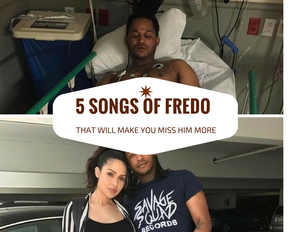 5 songs of fredo santana